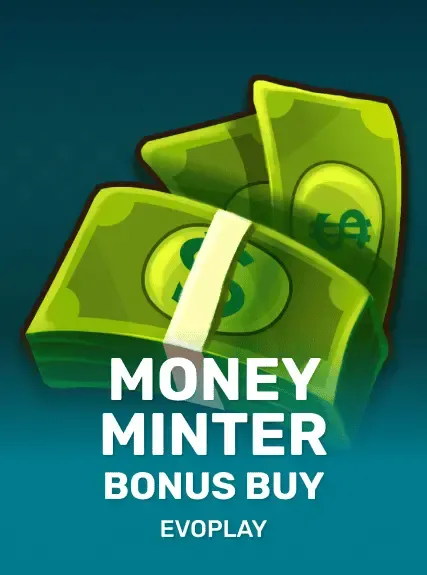 Money Minter Bonus Buy